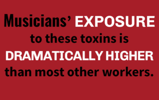 Musicians' exposure to toxins in secondhand smoke is dramatically higher than other workers.